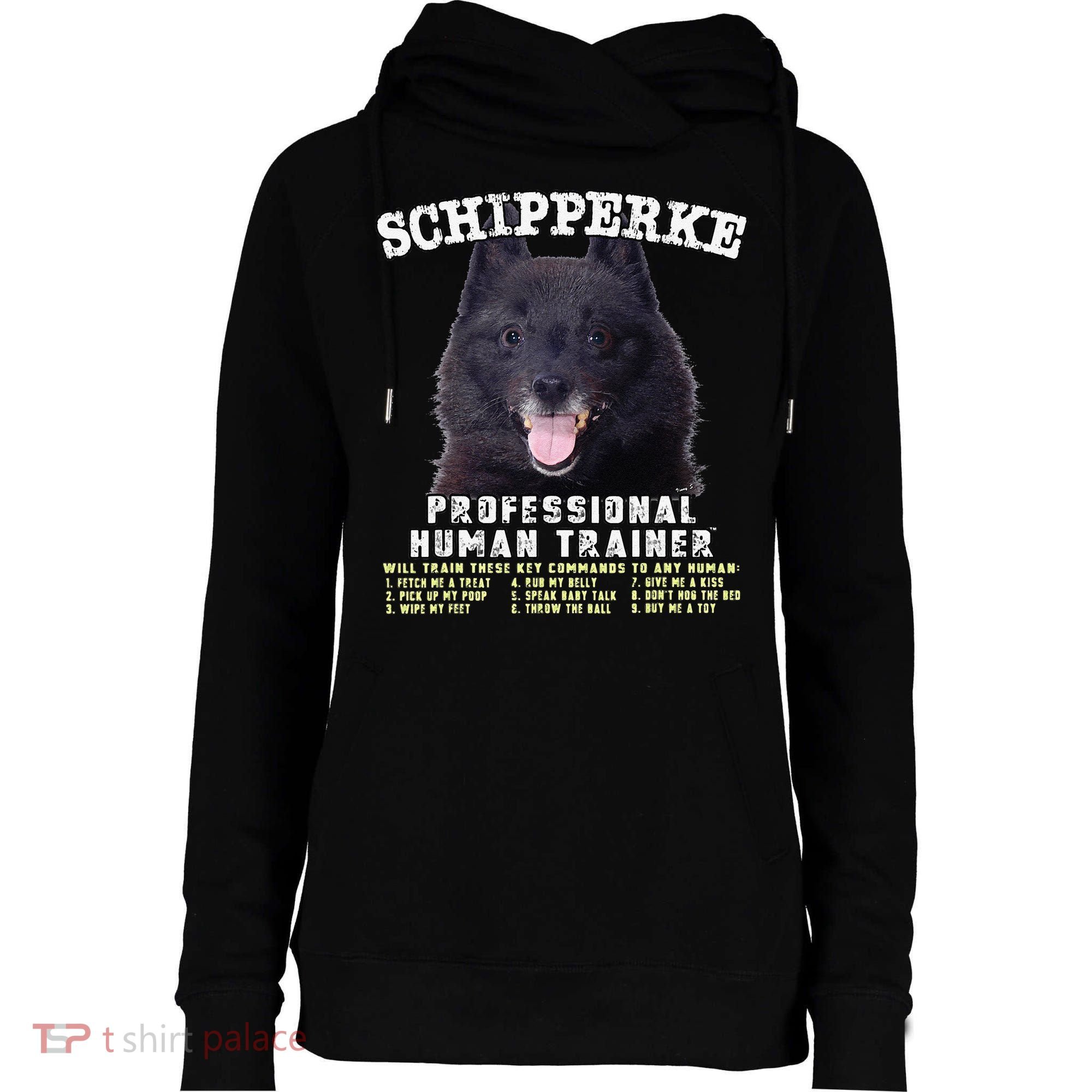 Schipperke Professional Human Trainer Cute Dog Womens Funnel Neck Pullover Hood
