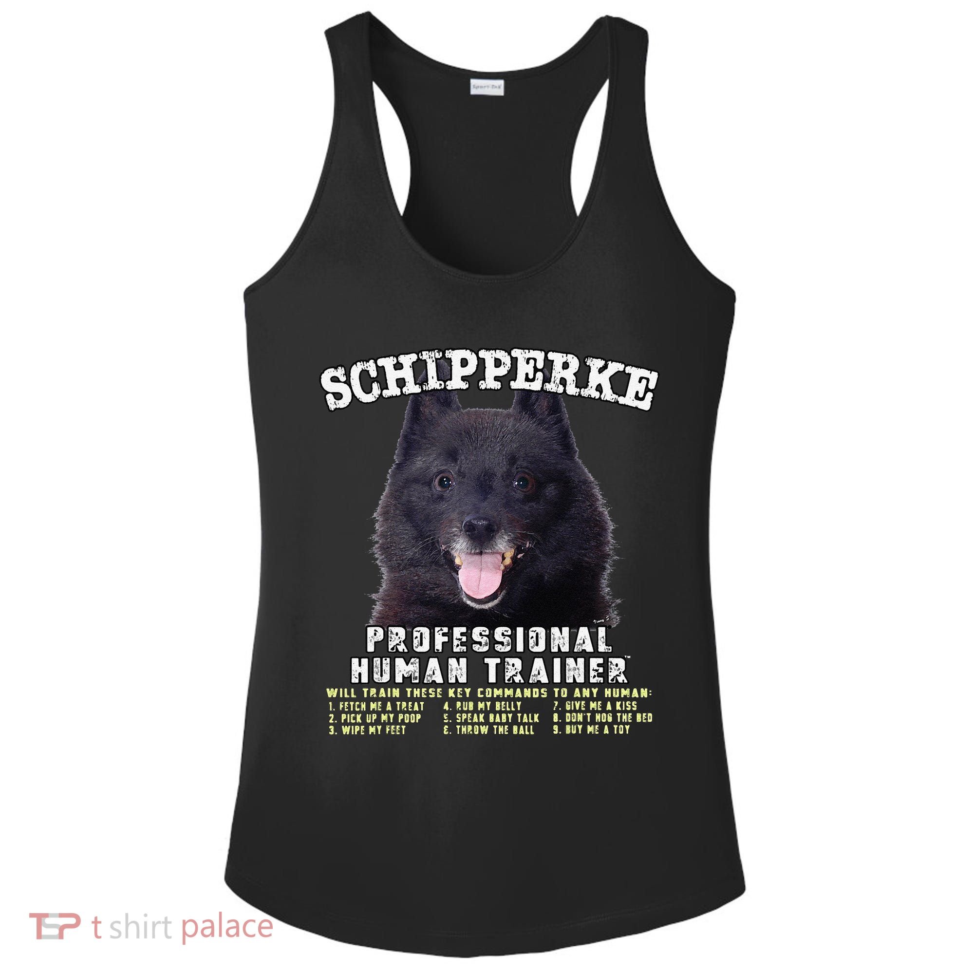 Schipperke Professional Human Trainer Cute Dog Ladies PosiCharge Competitor Racerback Tank