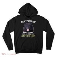 Schipperke Professional Human Trainer Cute Dog Tall Hoodie thumb 0