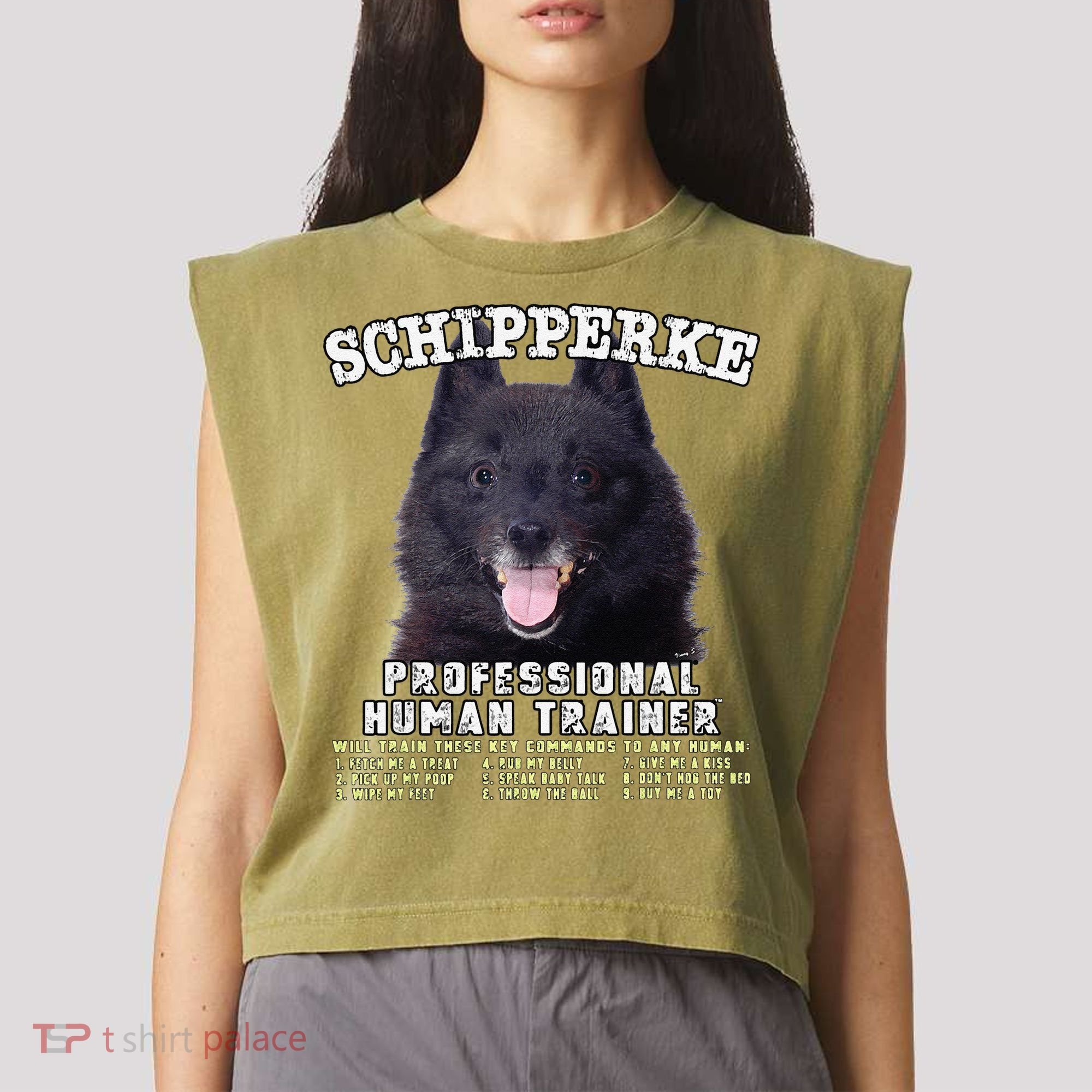 Schipperke Professional Human Trainer Cute Dog Garment-Dyed Women's Muscle Tee