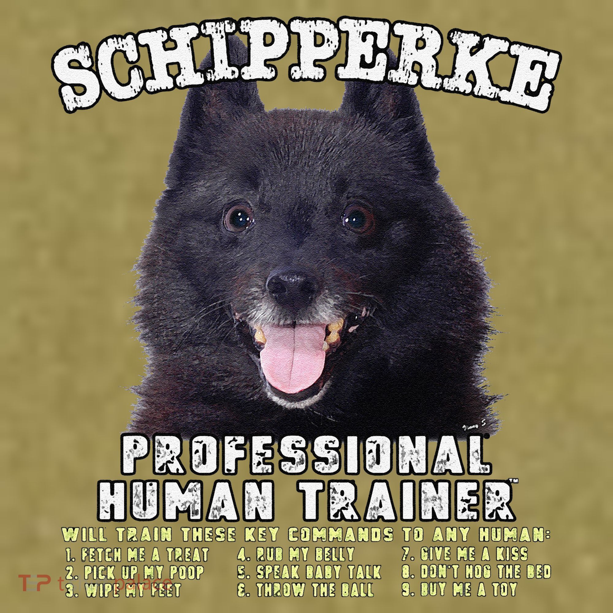 Schipperke Professional Human Trainer Cute Dog Garment-Dyed Women's Muscle Tee