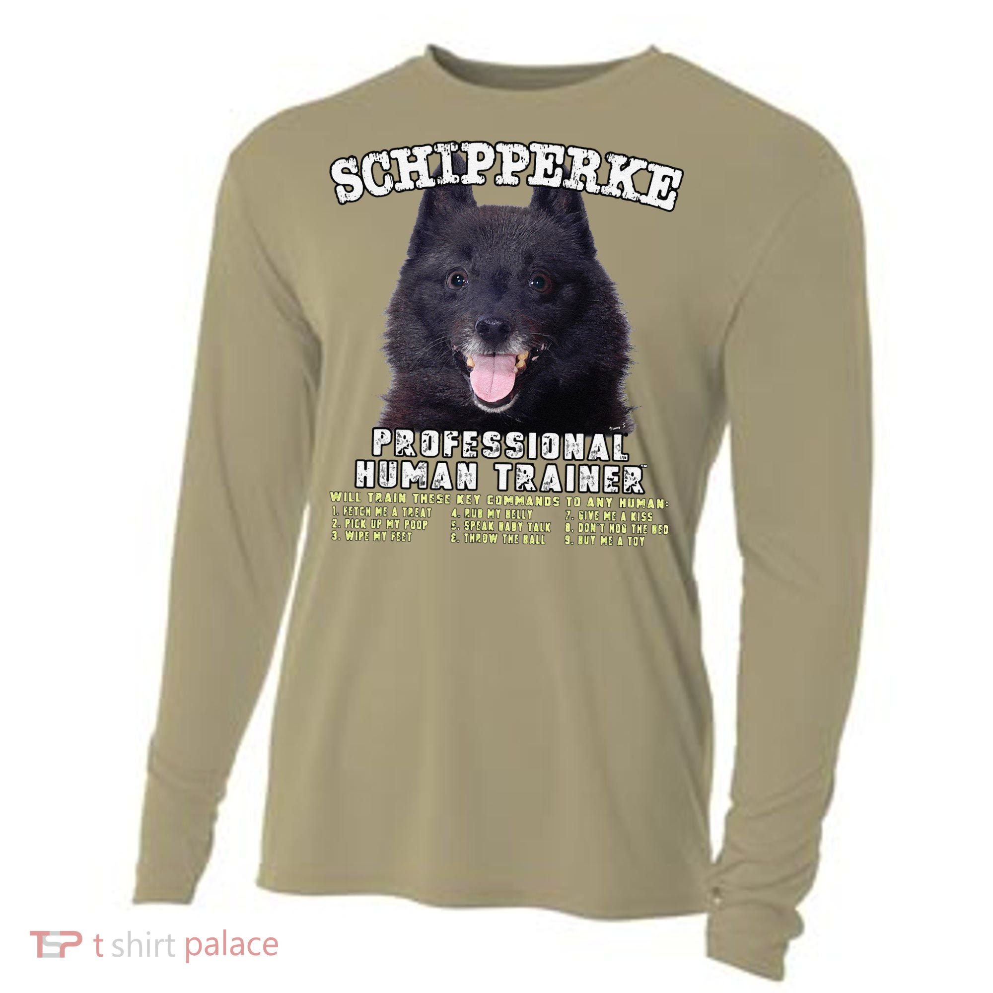 Schipperke Professional Human Trainer Cute Dog Cooling Performance Long Sleeve Crew