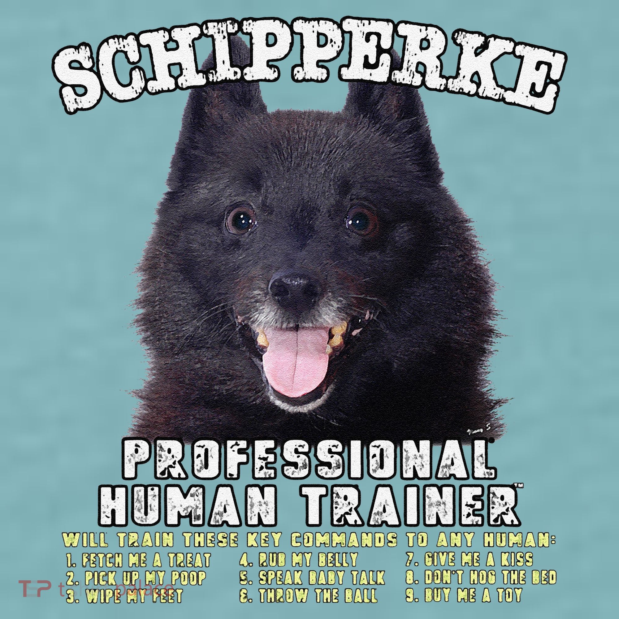 Schipperke Professional Human Trainer Cute Dog Sueded Cloud Jersey T-Shirt