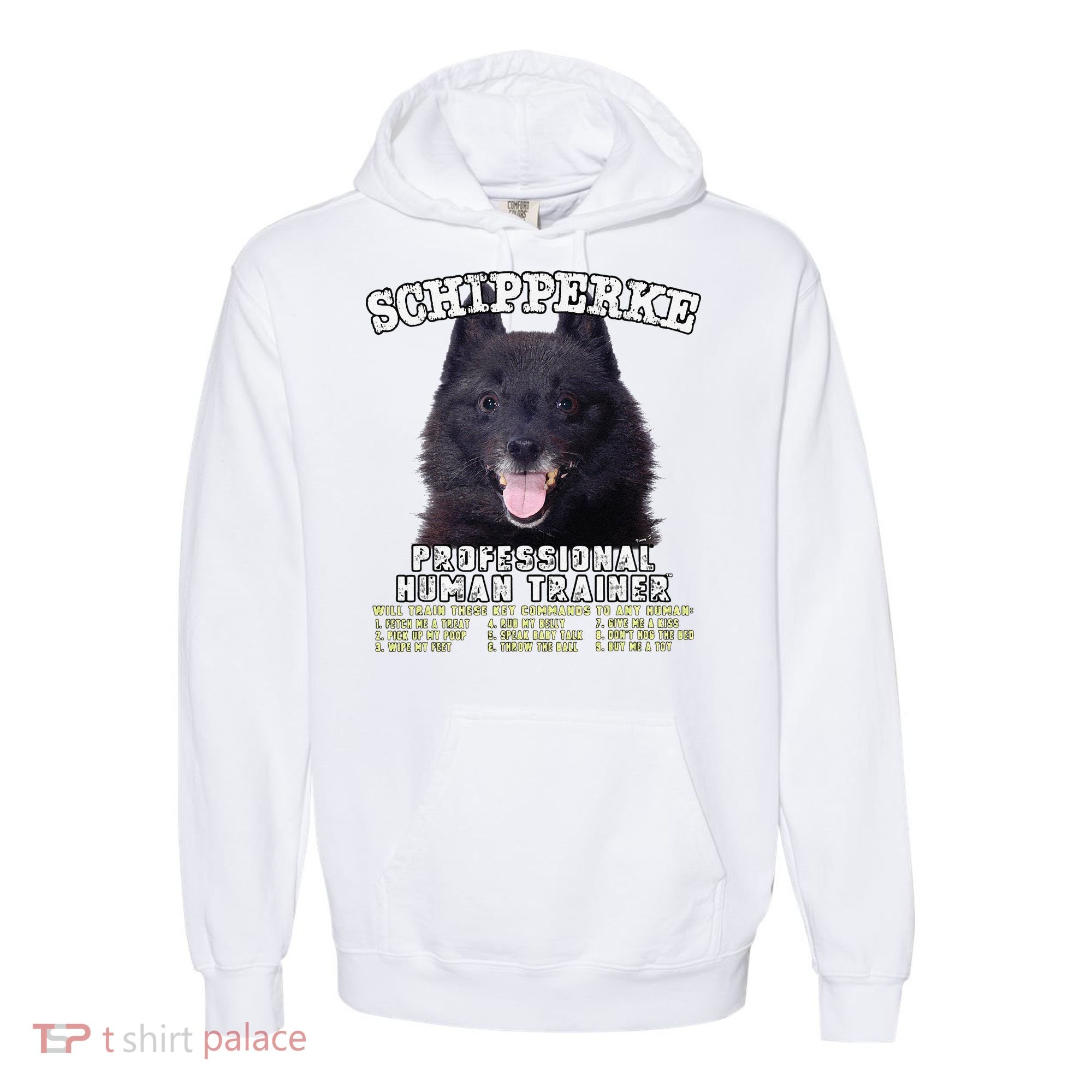 Schipperke Professional Human Trainer Cute Dog Comfort Colors Garment-Dyed Hooded Sweatshirt