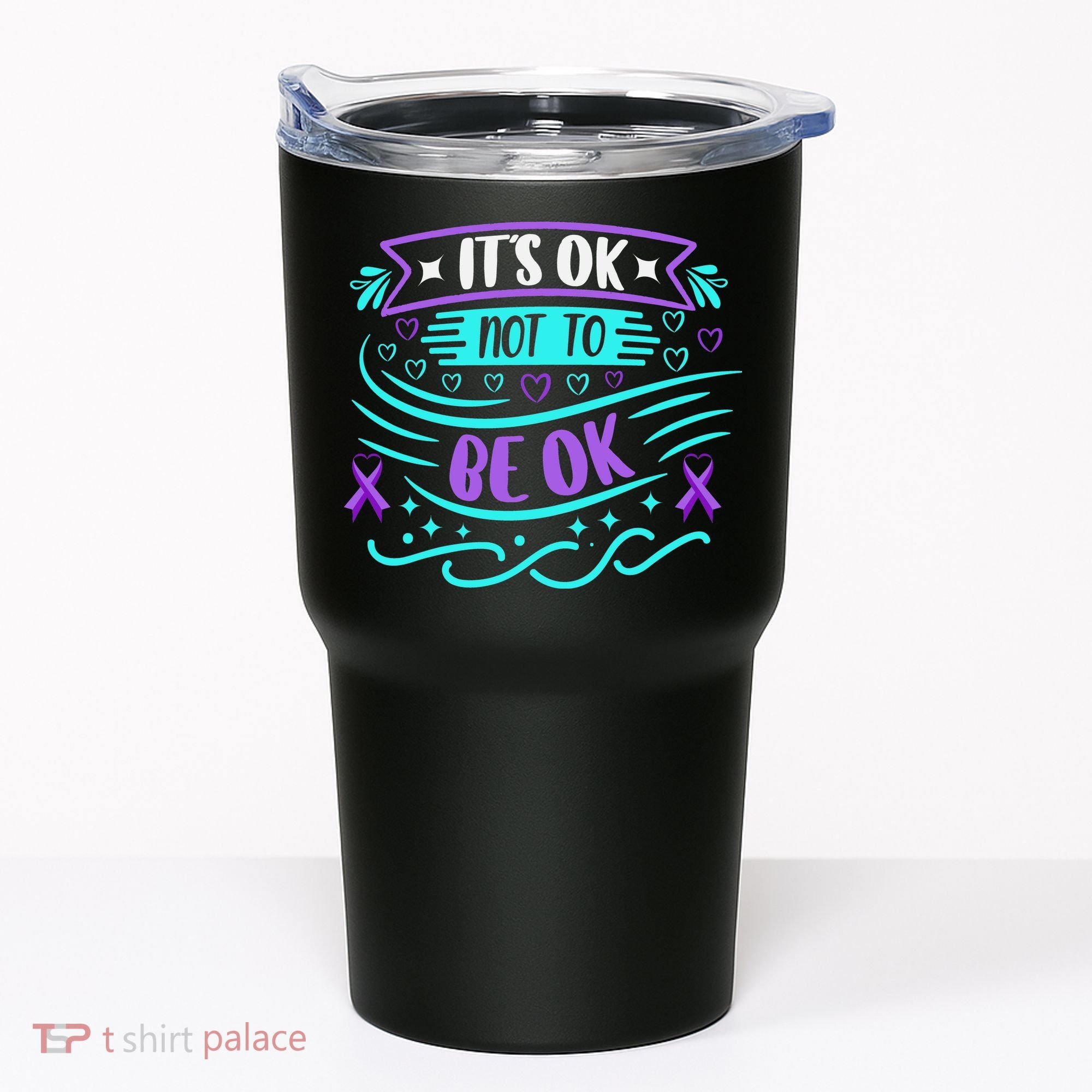 Suicide Prevention It's Ok Not To Be Ok Tumbler