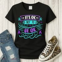 Suicide Prevention It's Ok Not To Be Ok Women's T-Shirt thumb 3