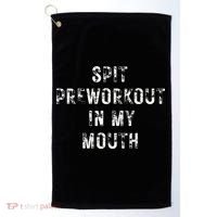 Spit Preworkout In My Mouth Funny Gym Workout Golf Towel thumb 0