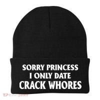Sorry Princess I Only Date CrackWhores Beanie thumb 0