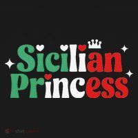 Sicilian Princess Italian Heritage Novelty Family Matching T-Shirt thumb 7