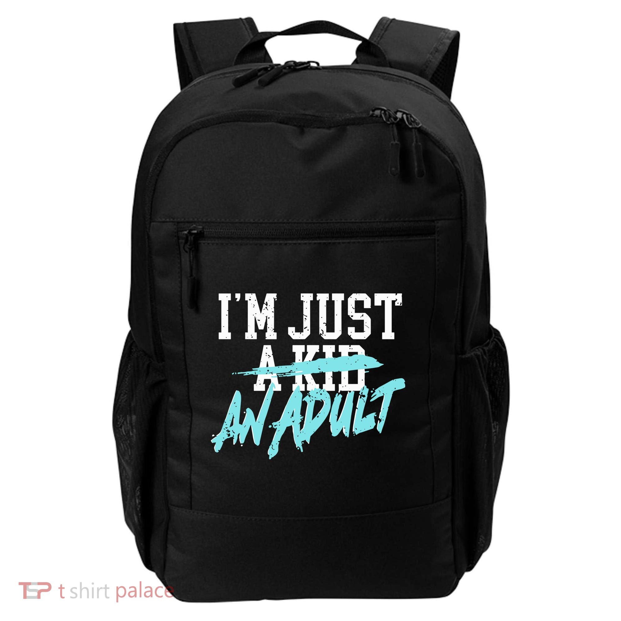 Im Just And Life Is A Nightmare Backpack