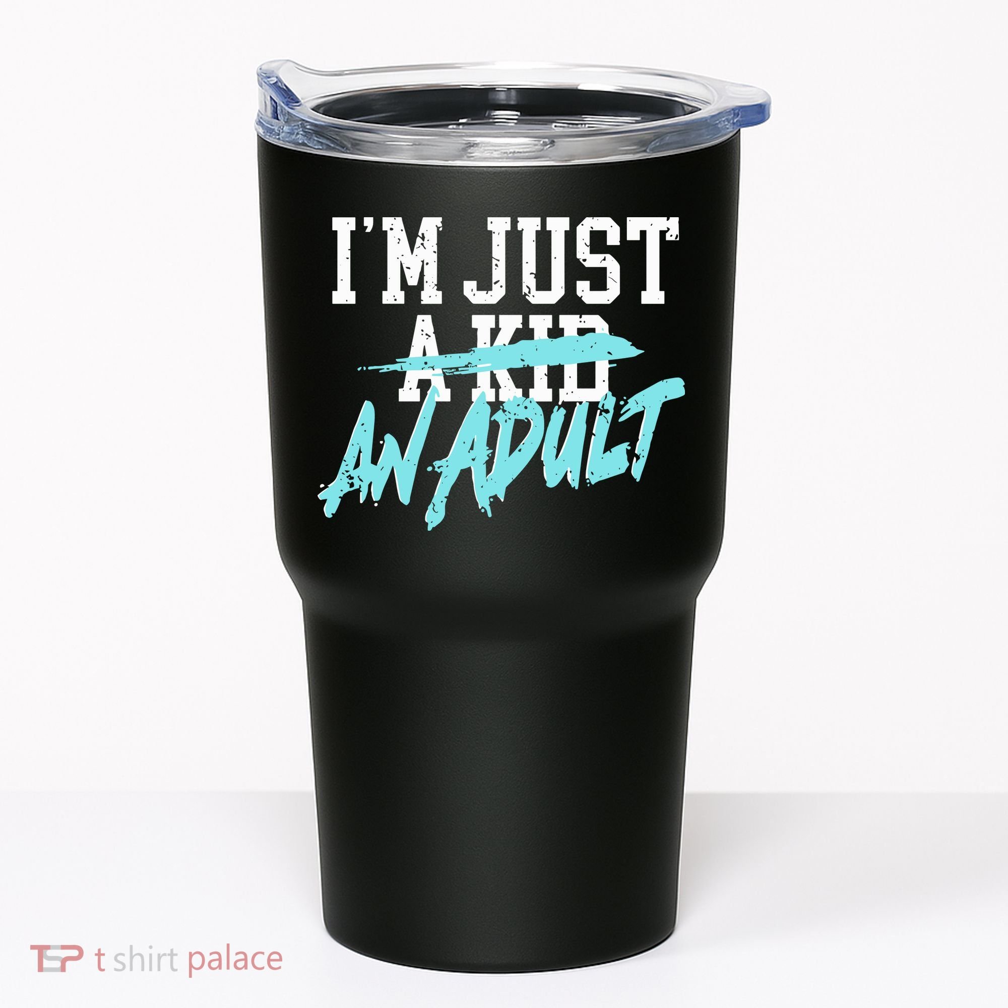Im Just And Life Is A Nightmare Tumbler