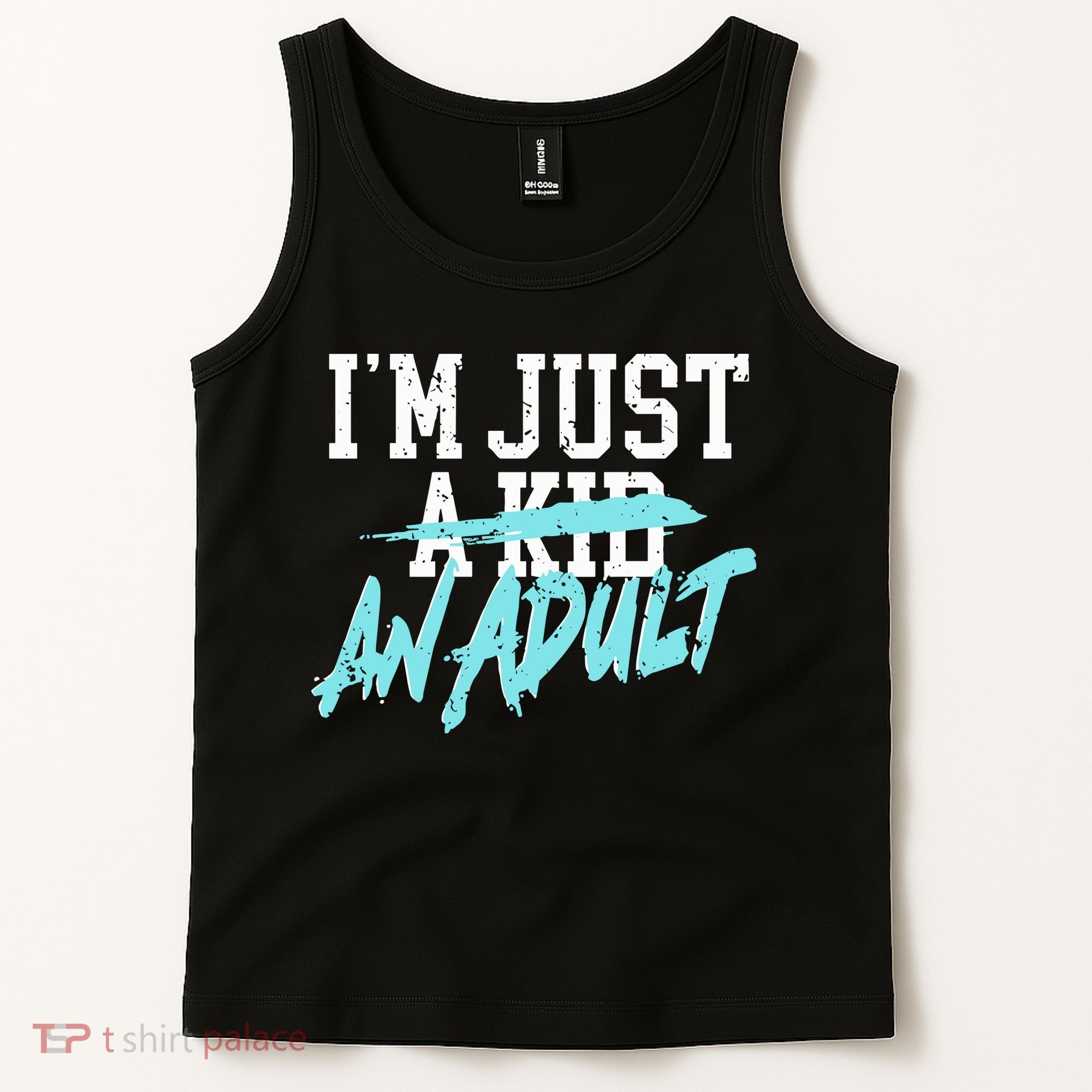 Im Just And Life Is A Nightmare Tank Top