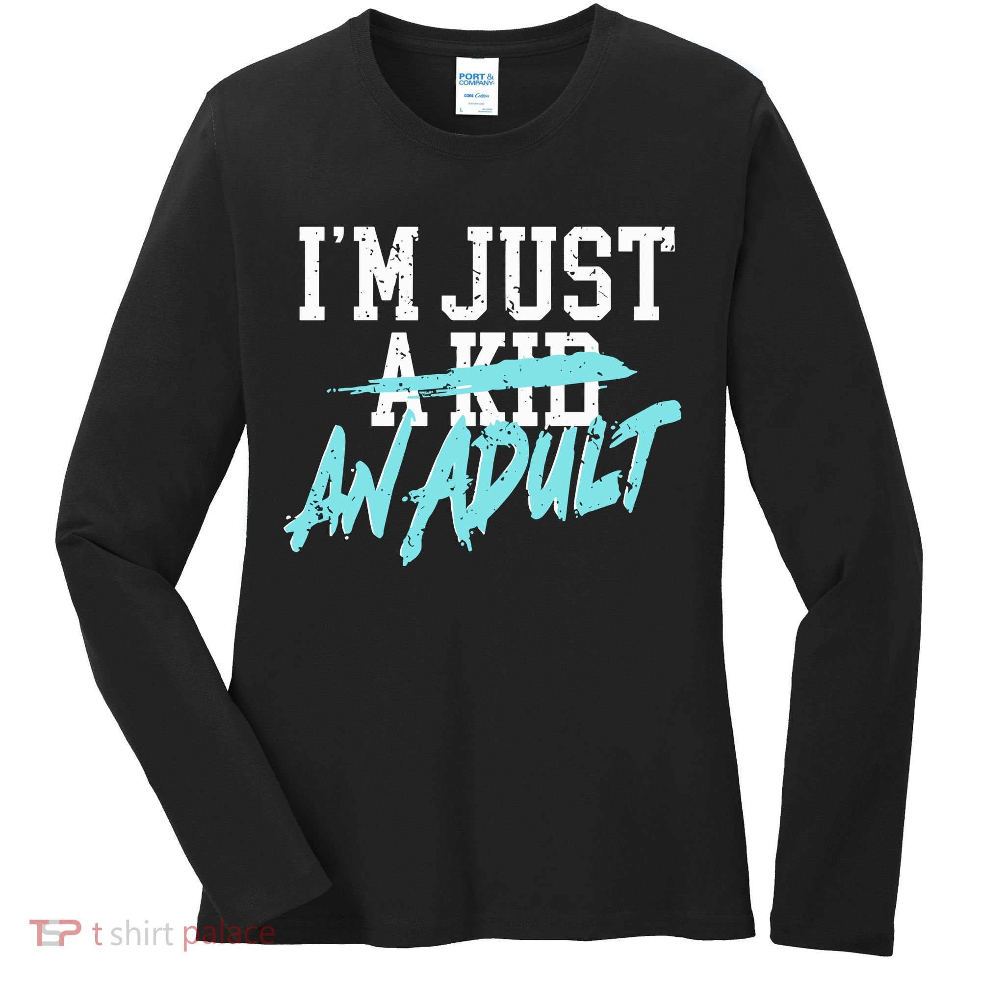 Im Just And Life Is A Nightmare Women's Long Sleeve Shirt