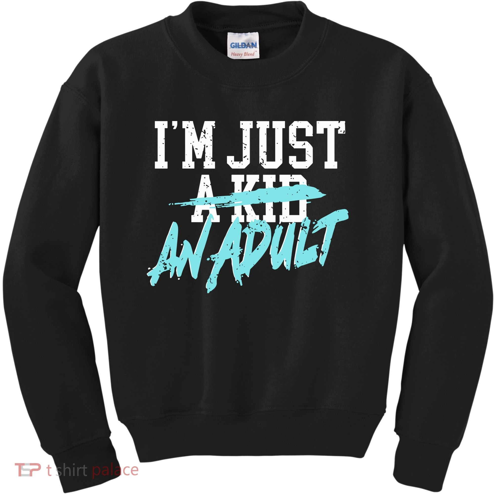 Im Just And Life Is A Nightmare Kids Sweatshirt