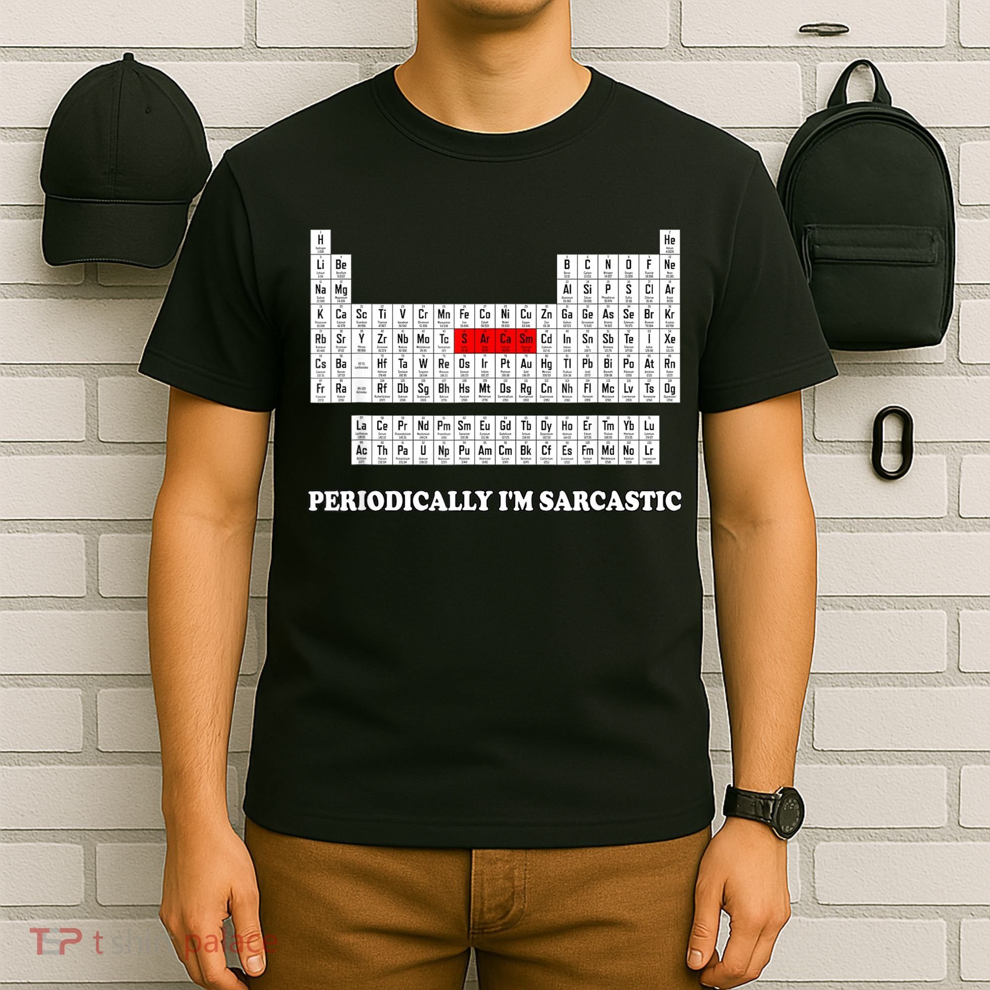 Sarcasm Periodically I'm Sarcastic T-Shirt