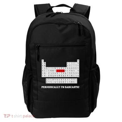 Sarcasm Periodically I'm Sarcastic Backpack