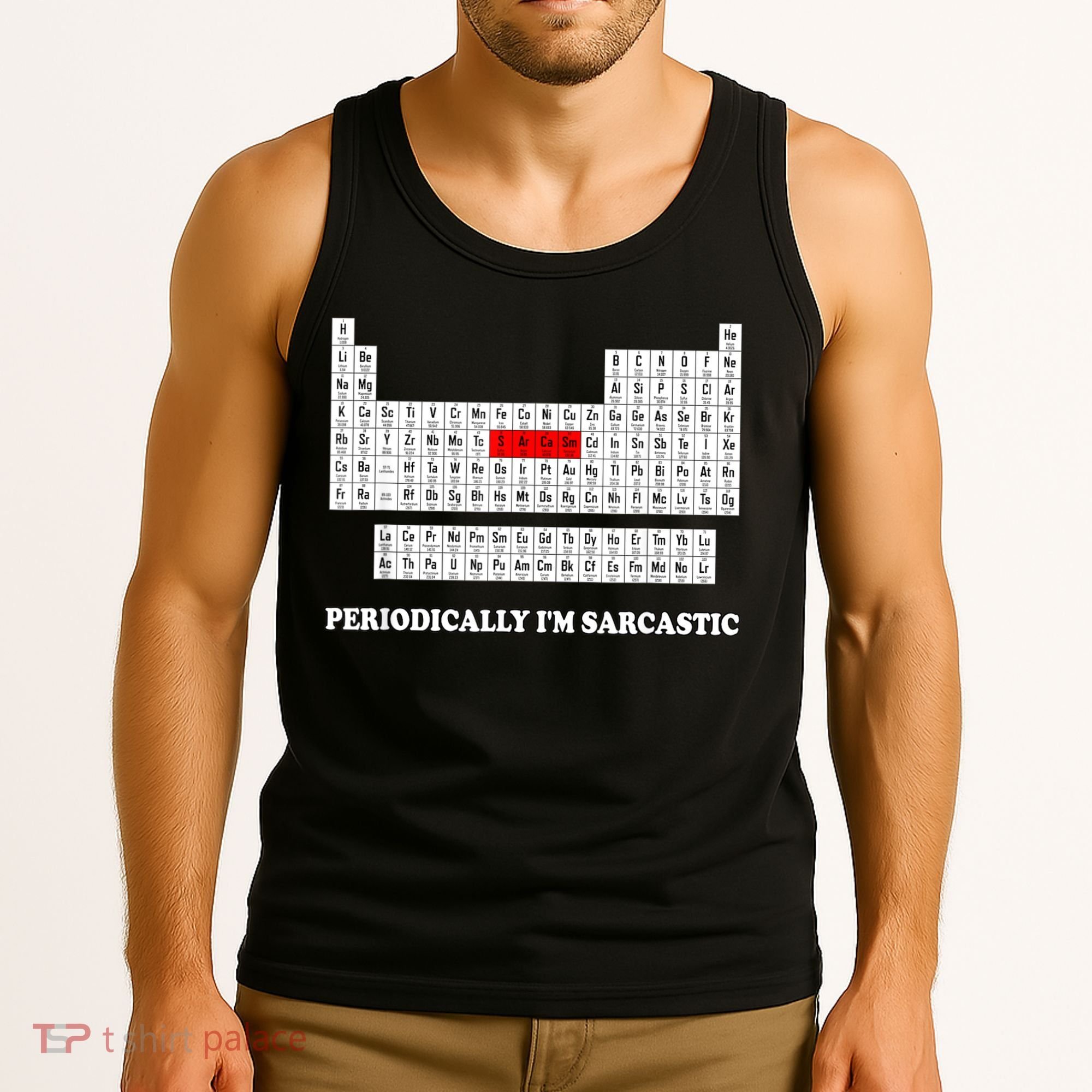 Sarcasm Periodically I'm Sarcastic Tank Top