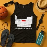 Sarcasm Periodically I'm Sarcastic Tank Top thumb 4