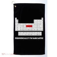 Sarcasm Periodically I'm Sarcastic Golf Towel thumb 0