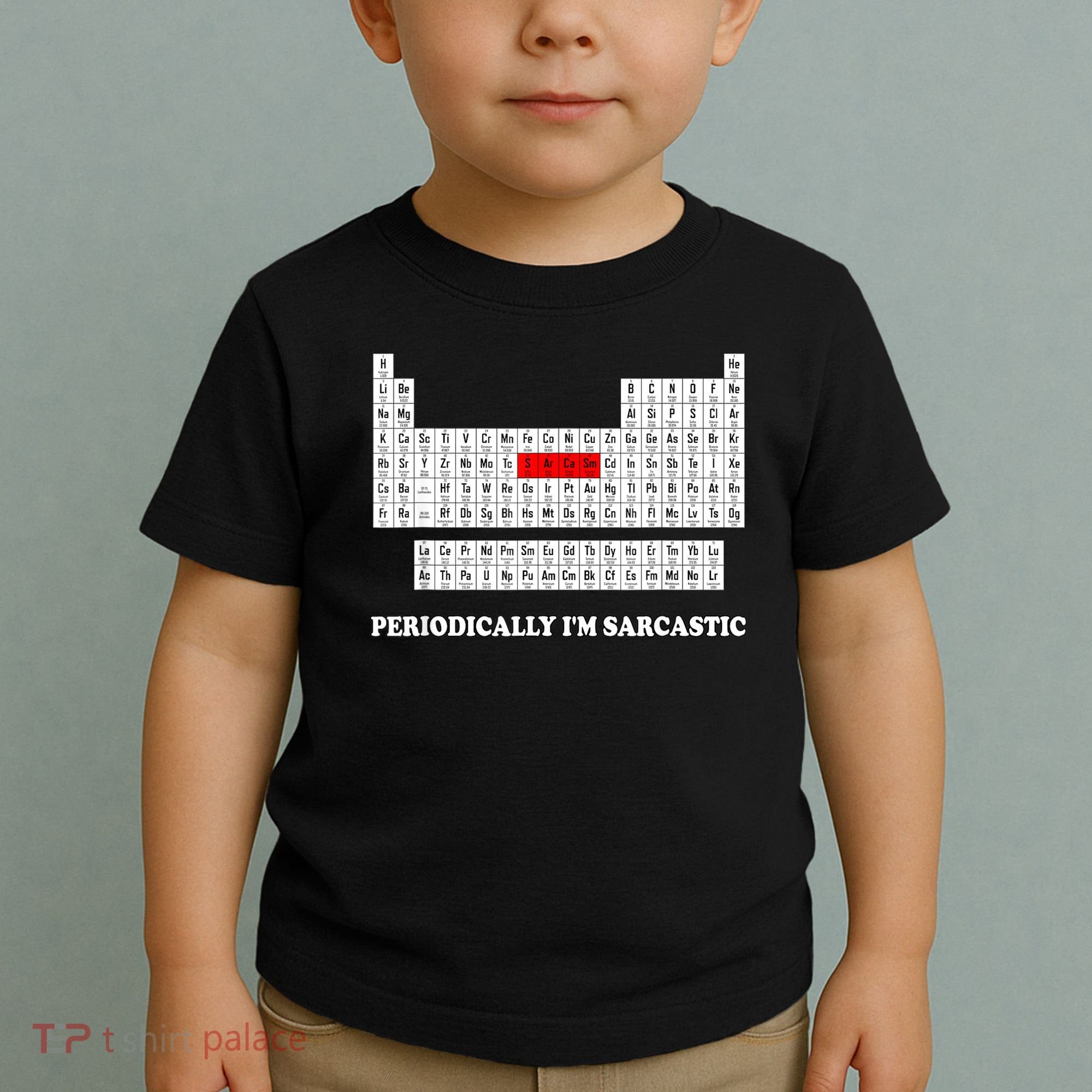Sarcasm Periodically I'm Sarcastic Toddler T-Shirt