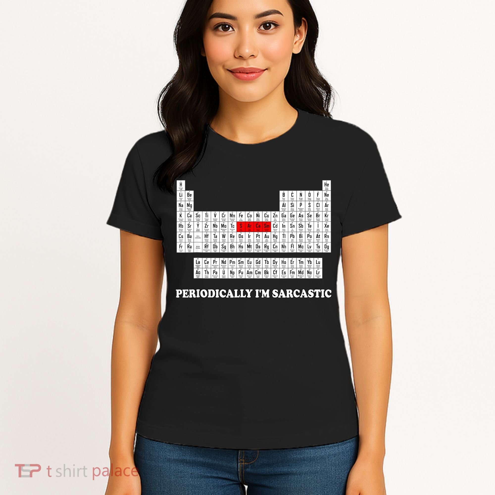 Sarcasm Periodically I'm Sarcastic Women's T-Shirt