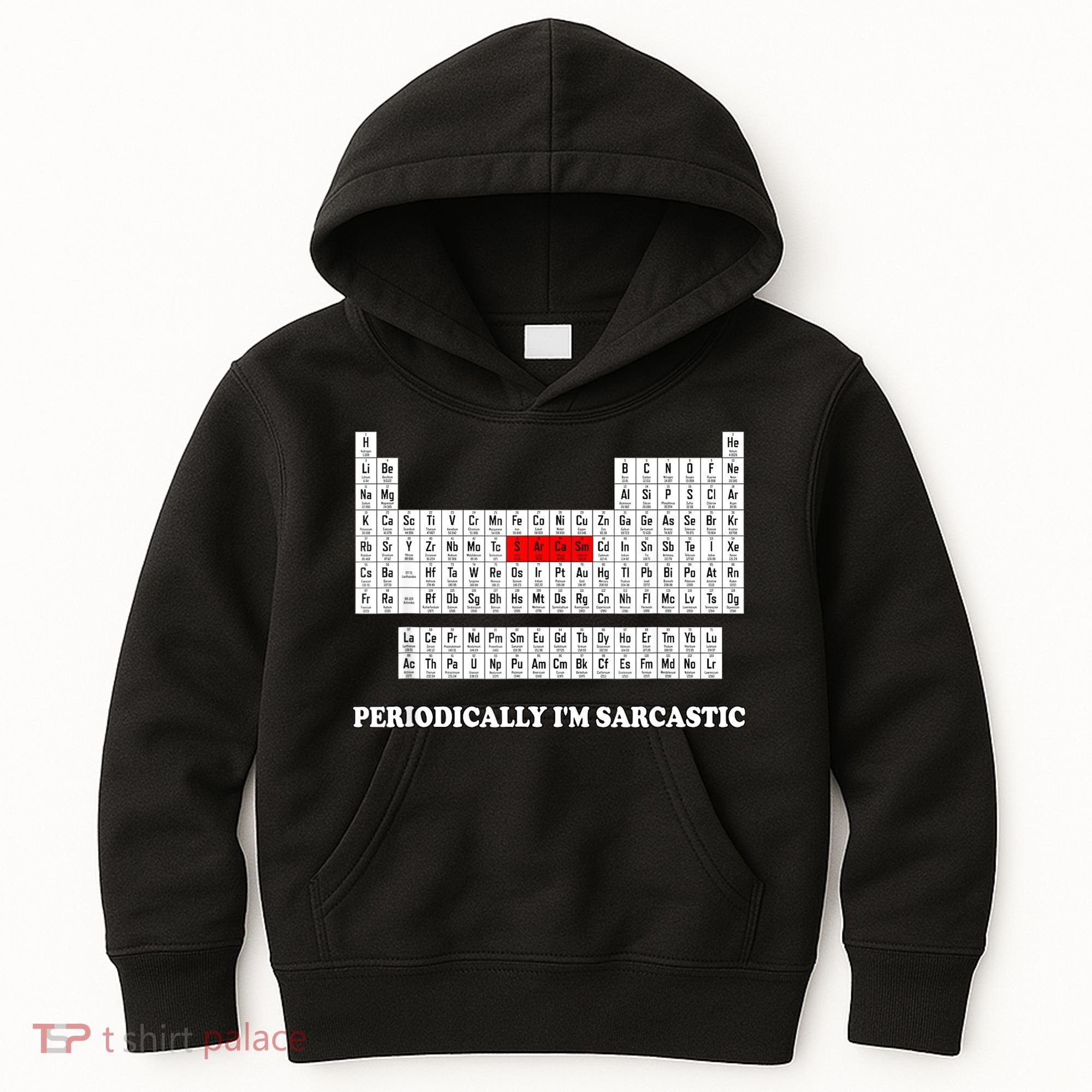 Sarcasm Periodically I'm Sarcastic Kids Hoodie