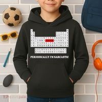 Sarcasm Periodically I'm Sarcastic Kids Hoodie thumb 2