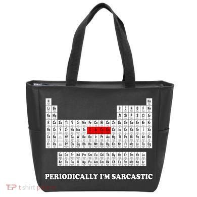 Sarcasm Periodically I'm Sarcastic Tote Bag