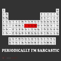 Sarcasm Periodically I'm Sarcastic Ornament thumb 1