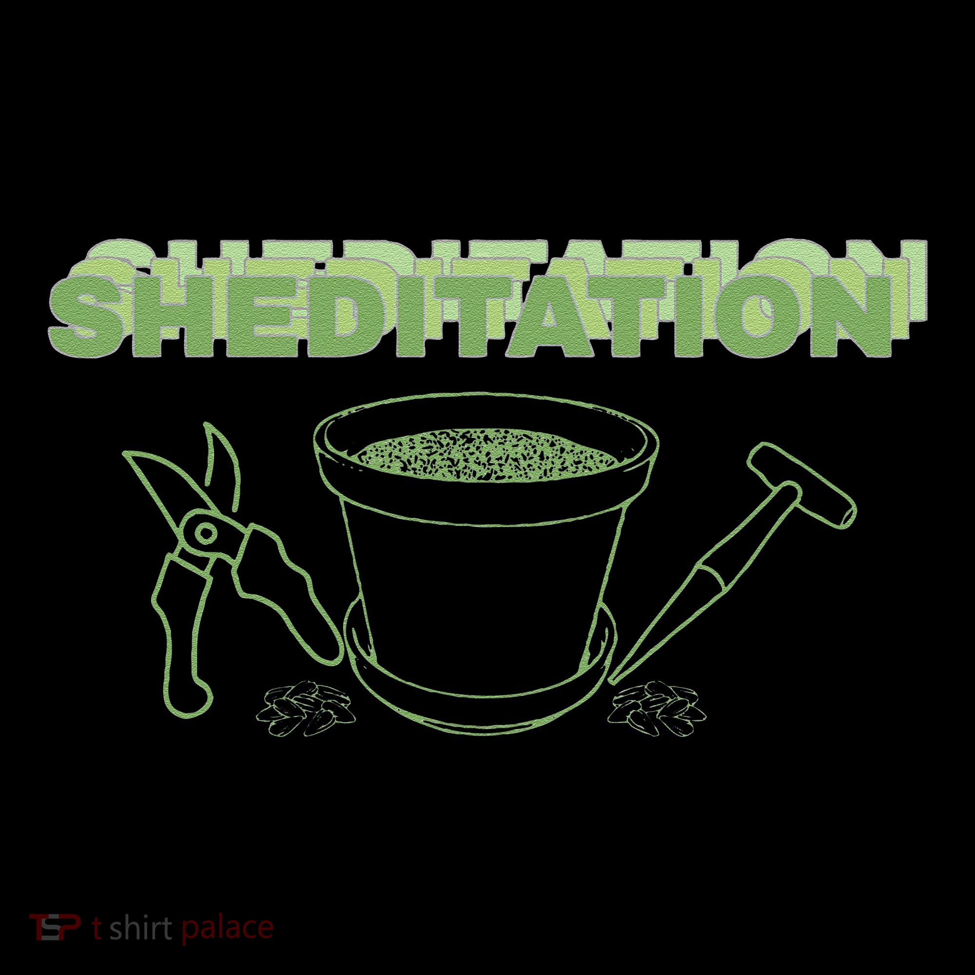 Sheditation (Peace In Your Workshop Shed) Gardeners Edit Coffee Mug