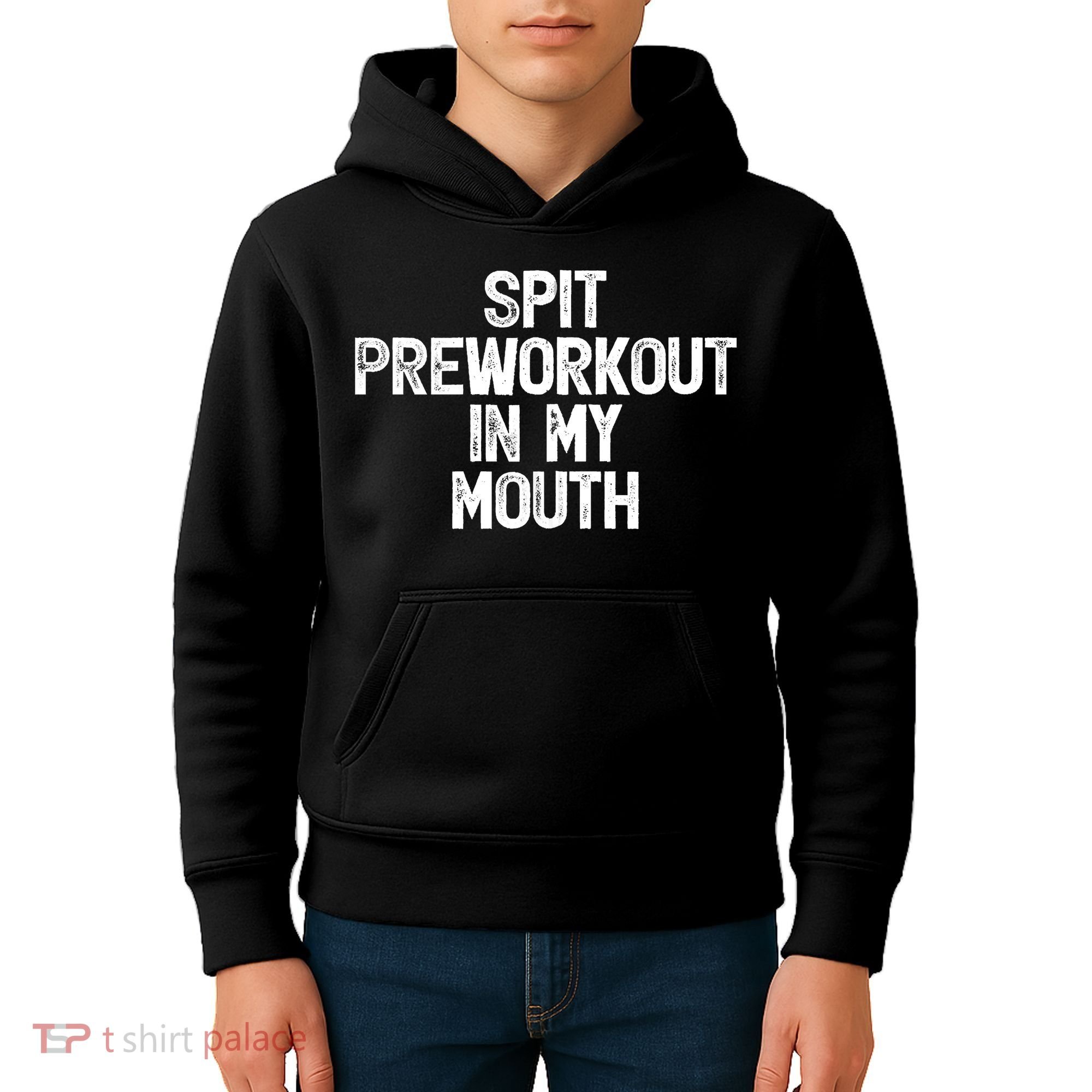 Spit Preworkout In My Mouth Kids Hoodie