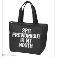 Spit Preworkout In My Mouth Tote Bag thumb 3