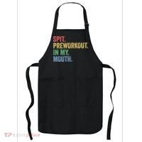 Spit PreWorkout In My Mouth Funny Workout Men Funny Gym Apron thumb 0