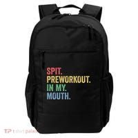 Spit PreWorkout In My Mouth Funny Workout Men Funny Gym Backpack thumb 0