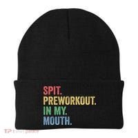 Spit PreWorkout In My Mouth Funny Workout Men Funny Gym Beanie thumb 0