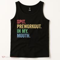 Spit PreWorkout In My Mouth Funny Workout Men Funny Gym Tank Top thumb 2