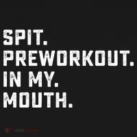 Spit Preworkout In My Mouth Retro Vintage T-Shirt thumb 7