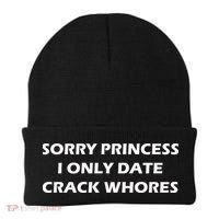 Sorry Princess I Date Crack Whores Beanie thumb 0