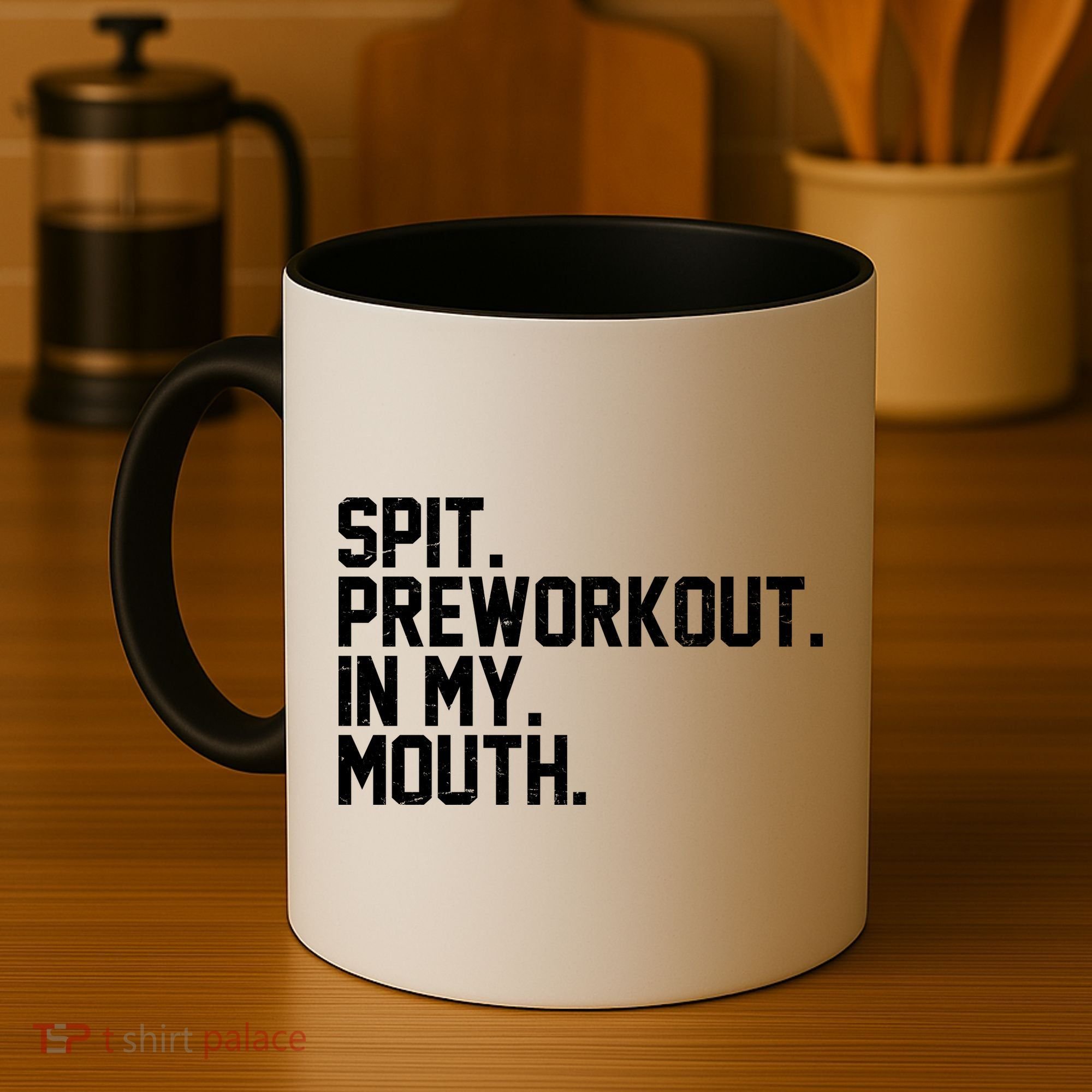 Spit Preworkout In My Mouth Coffee Mug