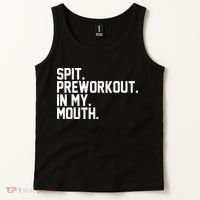 Spit Preworkout In My Mouth Tank Top thumb 2