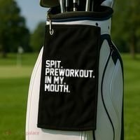 Spit Preworkout In My Mouth Golf Towel thumb 2