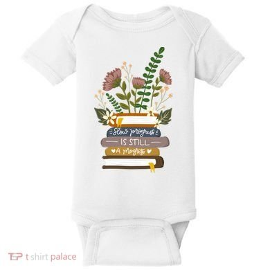 Slow Progress Is Still Progress Book Lover Baby Bodysuit