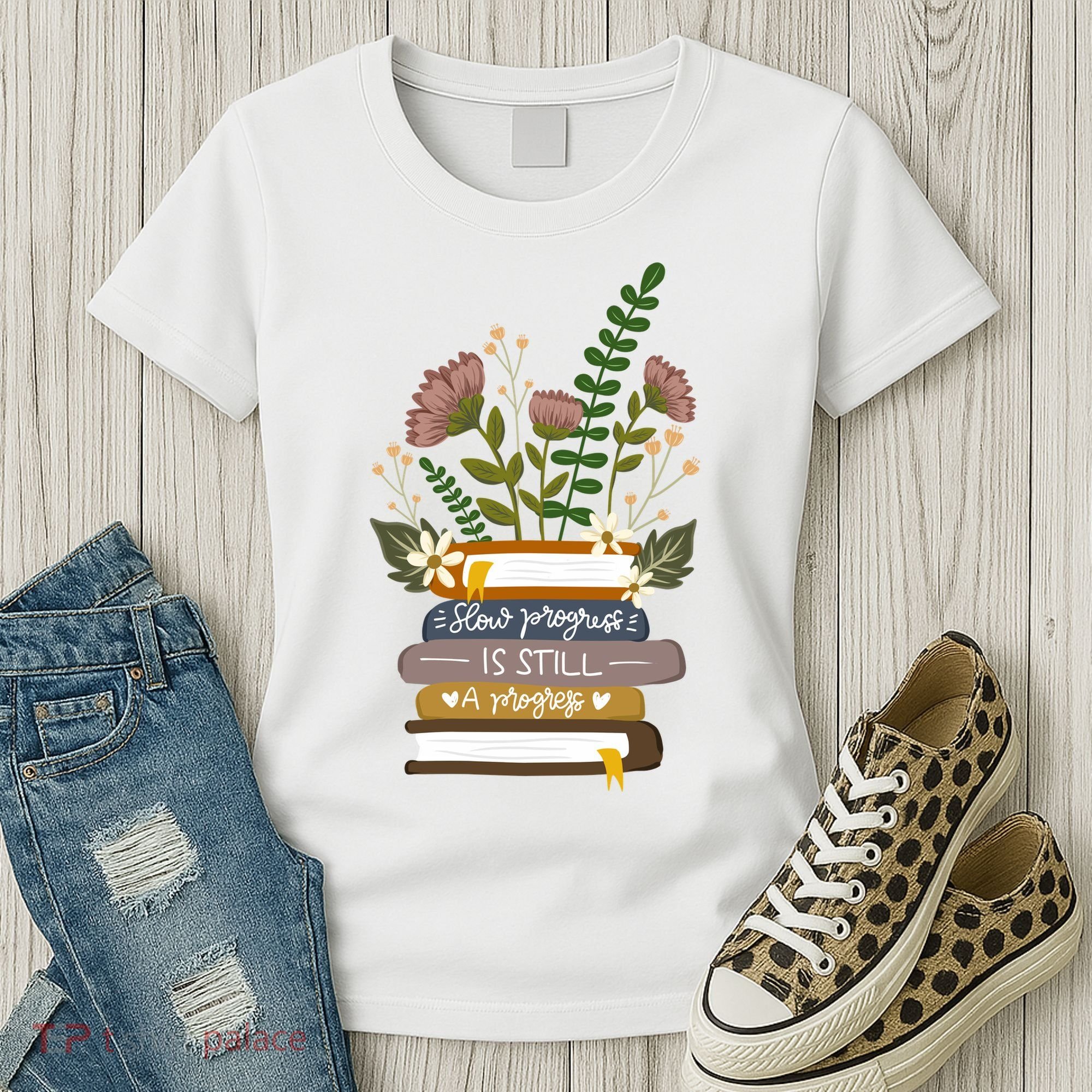 Slow Progress Is Still Progress Book Lover Women's T-Shirt