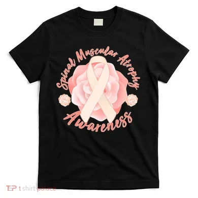 Spinal Muscular Atrophy Awareness T-Shirt