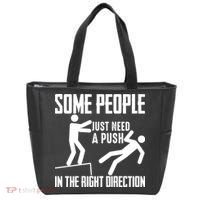 Some People Just Need A Push In The Right Direction Tote Bag thumb 0