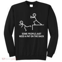 Some People Just Need A Pat On The Back Gift Adult Sweatshirt thumb 0