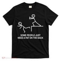 Some People Just Need A Pat On The Back Gift Adult T-Shirt thumb 0