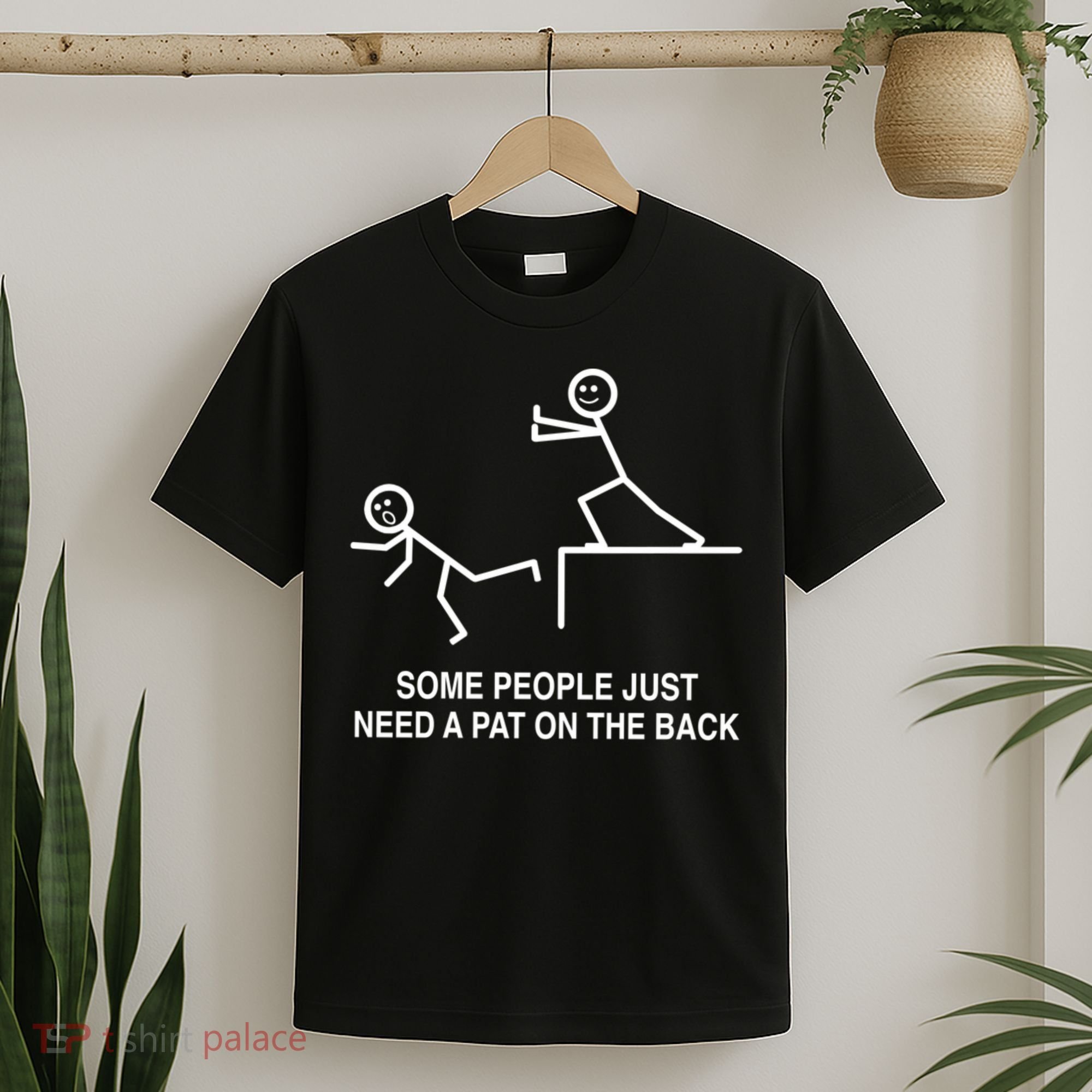 Some People Just Need A Pat On The Back Gift Adult T-Shirt