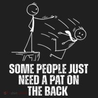 Some People Just Need A Pat On The Back Funny Women's Sweatshirt thumb 2