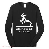 Some People Just Need A Hug Funny Sarcastic Stick Figure Long Sleeve Shirt thumb 0